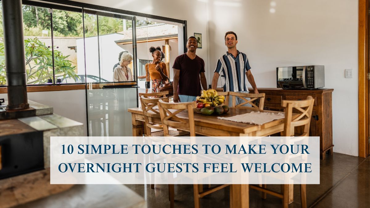 10 Simple Touches to Make Your Overnight Guests Feel Welcome