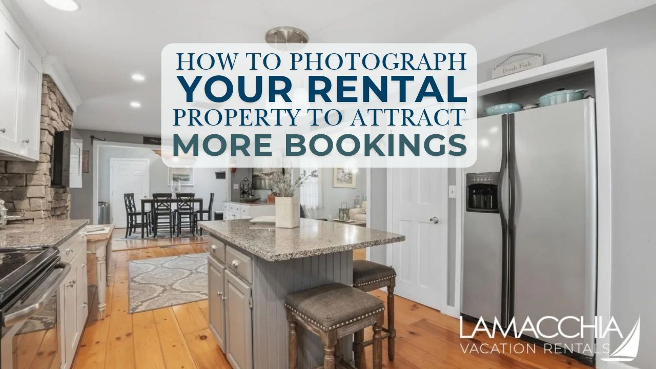 How to Photograph Your Rental Property to Attract More Bookings